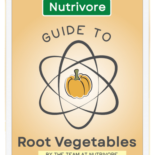 Nutrivore Guide to Root Vegetables Ebook Nutrivore