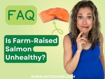 Nutrivore Blog Is-Farmed Salmon Unhealthy