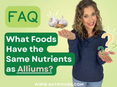 Nutrivore Blog What Foods Have the Same Nutrients as Alliums