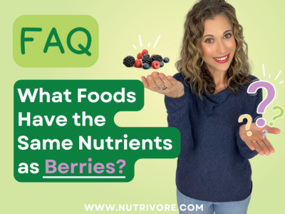 Nutrivore Blog What Foods Have the Same Nutrients as Berries