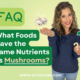 Nutrivore Blog What Foods Have the Same Nutrients as Mushrooms