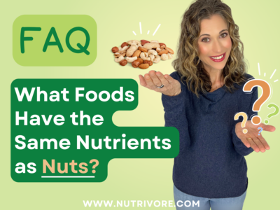 Nutrivore Blog What Foods Have the Same Nutrients as Nuts