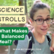 What makes a balanced meal Nutrivore Blog Post