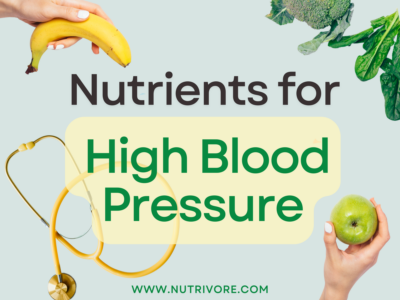 Nutrients for High Blood Pressure Nutrivore