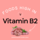 Foods High in Vitamin B2 (Riboflavin)