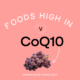 Foods High In CoQ10