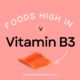 Foods High in Vitamin B3 (Niacin)