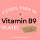 Foods High in Vitamin B9 (Folate)