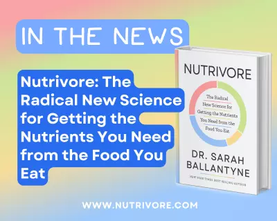 Nutrivore The Radical New Science for Getting the Nutrients You Need from the Food You Eat