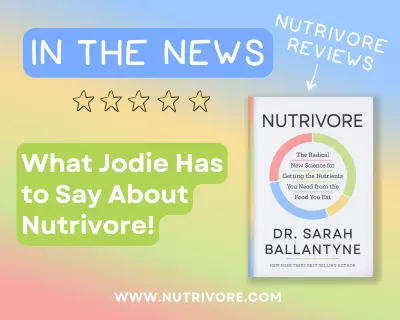 Nutrivore Review What Jodie Has to Say About Nutrivore