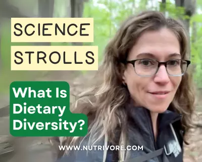 What Is Dietary Diversity Nutrivore Blog Post