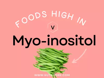 Foods High In Myo-inositol