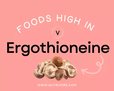 Foods High in Ergothioneine