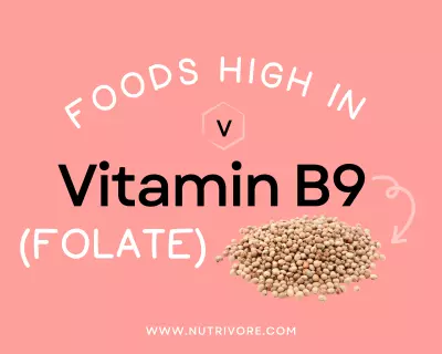 Foods High in Vitamin B9 (Folate)